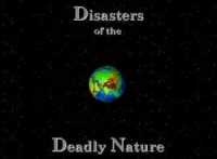 Screenshot of Disasters of the Deadly Nature 1.0